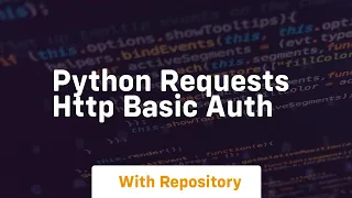 python requests http basic auth