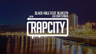 lox chatterbox black hole feat blvkstn prod wy 