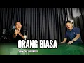 Download Lagu ORANG BIASA - DANGDUT UDA FAJAR (OFFICIAL LIVE MUSIC)
