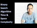 Understanding Binary Search Algorithm Time and Space Complexity Explained