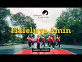 Haleluya Amin - OFFICIAL DANCE COVER