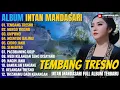 Album Intan Mandasari | TEMBANG TRESNO - MERGO TRESNO - UMPOMO, Dangdut Jawa Full Album Terbaru 2025