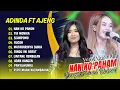 Download Lagu Ajeng Febria Ft Adinda Rahma - NAN KO PAHAM - TIA MONIKA || DANGDUT TERPOPULER 2025