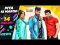 Download Lagu Vijay Varma : Piya Ki Marod | Amit Dhull, Anu Kadyan, Sonika Singh, Andy | New Haryanvi DJ Song 2019