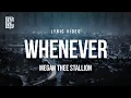 Download Lagu Megan The Stallion - Whenever | Lyrics