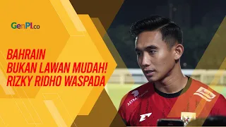 Jelang Indonesia vs Bahrain, Rizky Ridho: Mereka Juara, Jangan Remehkan!