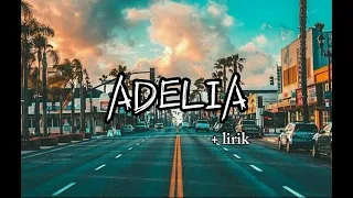 adelia lirik lagu