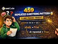 459 Repeated Substring Pattern 1 Line Magic Trick LeetCode Hindi