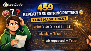459 Repeated Substring Pattern 1 Line Magic Trick LeetCode Hindi