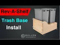 How to Install a Rev-A-Shelf Trash Base