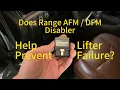 Does Range AFM DFM DOD Disabler Help Prevent Lifter Failure