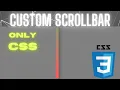 How To Create A Custom Scrollbar Using Only CSS