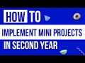 How to Implement Mini Projects in SECOND YEAR