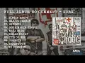 Download Lagu PLAYLIST - FULL ALBUM NO COMMENT - KOBE