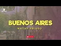 Nathy Peluso - Buenos Aires (Letra)