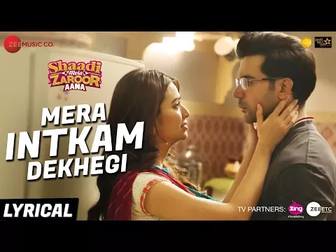 Download MP3 Mera Intkam Dekhegi - Lyrical | Shaadi Mein Zaroor Aana | Rajkummar R, Kriti K | Krishna Beuraa