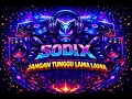 Lagu Jangan Tunggu Lama Lama– Remix Cover | SODIX Remix 🔥