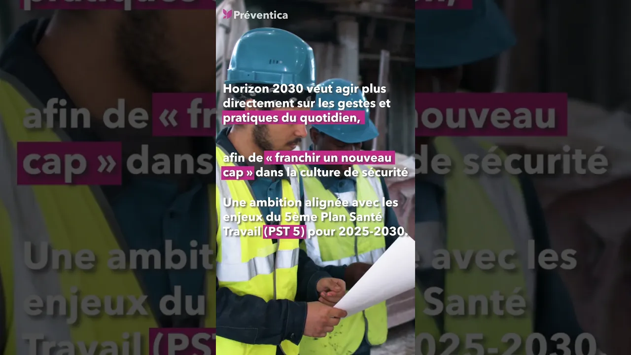 BTP : Horizon 2030, une campagne pour installer la culture de prévention en entreprise