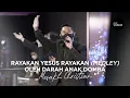 Lagu Rayakan Yesus Rayakan - Mesakh Christian