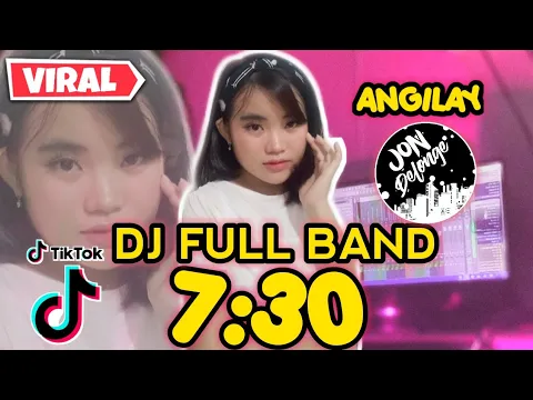 Download MP3 DJ JAM 7.30 ( ANGILAY ) || SOUND YANG SERING DIPUTAR DIACARA NIKAHAN || VIRAL