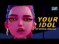 Download Lagu Your Idol\