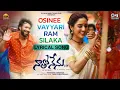 Osinee Vayyari Ram Silaka - Natho Nenu (Telugu song)