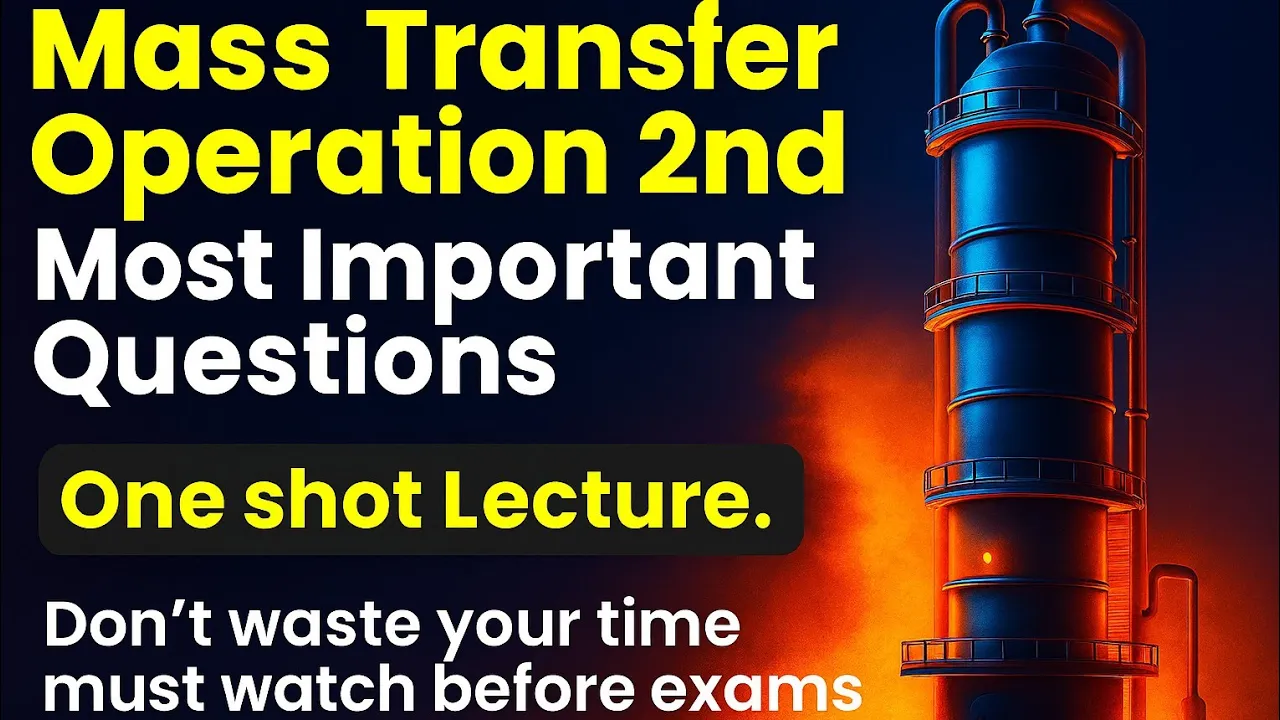 Mass transfer operation 2nd . One shot lecture. Complete syllabus in one lecture. Hindi + English.