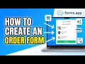 How to Create Professional Order Forms Online with Payments forms app No Coding