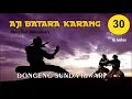 Download Lagu Aji Batara Karang 30 - Mang Dedi Mulyadinata