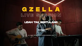 Download Gzella - Lidah Tak Bertulang [Live Session] MP3