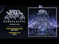Download Lagu Xoth - Exogalactic (Official Full Album Premiere)