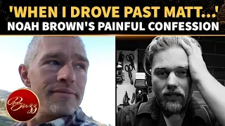 Matt Brown s FINAL MOMENTS WITH NOAH Revealed In Emotional Confession