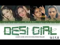 Desi Girl Lyrics Video - W.i.S.H (Color Coded Lyrics Video in Hindi/Rom/English)