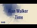 Alan Walker - Time (Lyrics) (New Song 2020)