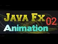 Java Animation How To Make Animation In JavaFX 02