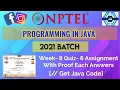 Programming In Java Week 8 Answers 2021 NPTEL