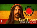 Download Lagu Red Hot Chili Peppers - Scar Tissue (Reggae-Style AI Cover) MP3