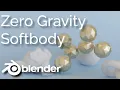 Blender softbody physics tutorial How to make 0 gravity softbody in blender