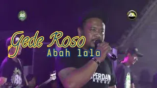 Download Abah Lala - Gede Roso || official Lagu terbaru MP3