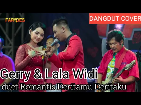 Download MP3 Dangdut Cover Duet Romantis Lala Widi \u0026 Gerry Mahesa | Deritamu Deritaku | live Music  om farades