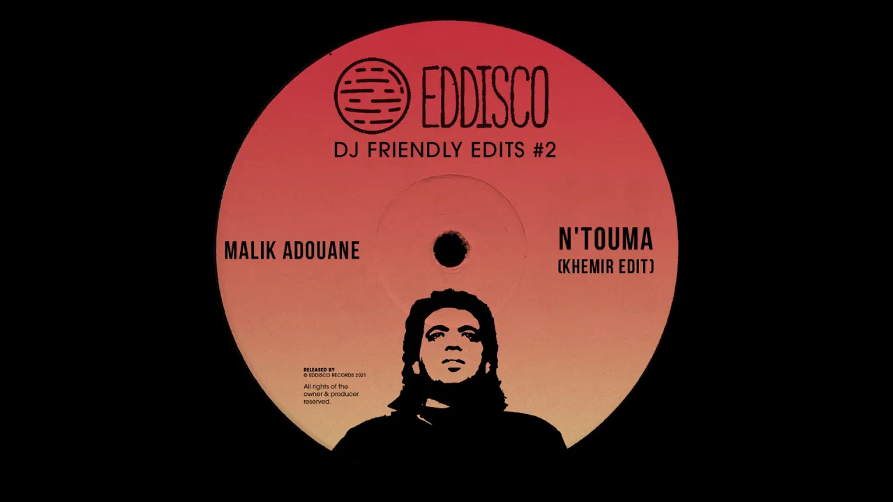 Malik Adouane - N'Touma (Khemir Edit)