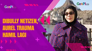 Dibully Saat Hamil, Aurel Hermansyah Trauma Punya Anak Lagi