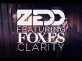 Download Lagu Zedd ft. Foxes - Clarity (Audio)