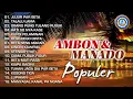 Download Lagu AMBON \u0026 MANADO POPULER || FULL ALBUM Lagu Manado dan Ambon Download Lagu AMBON \u0026 MANADO POPULER || FULL ALBUM Lagu Manado dan Ambon