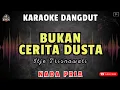 Download Lagu BUKAN CERITA DUSTA - Itje Trisnawati || KARAOKE NADA PRIA