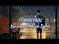 Download Lagu SYAHRIYADI - KENANGAN MASIH DISINI ( LIRIK LAGU )