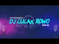 Download Lagu DJ CUCAK ROWO DISTAN 2023 (ROY BIDOSTO REMIX)