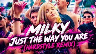 Milky - Just The Way You Are (Mish Hardstyle Remix) #hardstyle #remix