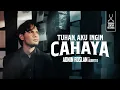Download Lagu TUHAN, AKU INGIN CAHAYA - ADNIN ROSLAN ft. Albert D (OFFICIAL MUSIC VIDEO)