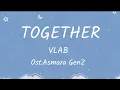 Together - Vlab ost Asmara GenZ AFO